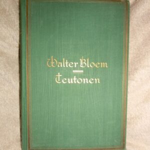 Teutonen von Walter Bloem (1926)
