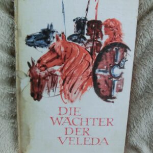 Die Wächter der Veleda. Erzählende Geschichte als Jugendbuch