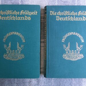 Die christliche Frühzeit Deutschlands in den Berichten der Bekehrer