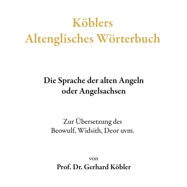 Köblers Altenglisches Wörterbuch (Probedruck)