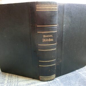 Die Märchen des Clemens Brentano. 2 Bände in einem Buch. 2. Auflage von 1879