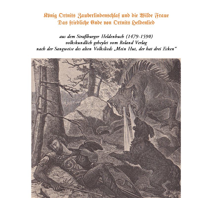König Ortnits Zauberlindenschlaf, Drachenkampf und Rettung durch die Wilde Fraue (eBuch)