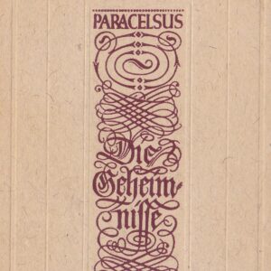 Paracelsus Buch von den Nymphen, Sylphen, Pygmäen & Salamandern mit den Sagen der Nymphen Venus, Staufenberg & Melusine (eBuch)